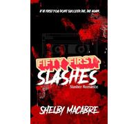 Fifty First Slashes - A Time Loop Horror Novella