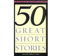 Fifty Great Short Stories by Milton Crane [Paperback] NEUF