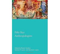 Fifty Key Anthropologists