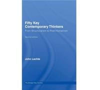 Fifty Key Contemporary Thinkers by John Lechte John Lechte (Auteur)