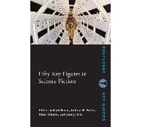 Fifty Key Figures In Science Fiction