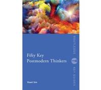 Fifty Key Postmodern Thinkers by Sim Stuart Northumbria University UK Paperback Book Sim Stuart Northumbria University UK (Auteur)
