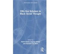 Fifty Key Scholars in Black Social Thought - Taylor amp Francis Ltd - Taylor amp Francis Ltd - Livre en Anglais - Hardback Taylor amp Francis LtdTaylor amp Francis Ltd (Auteur)