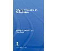 Fifty Key Thinkers On Globalization