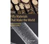 Fifty Materials That Make The World