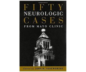 Fifty Neurologic Cases From Mayo Clinic