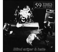 Fifty-Nine Times the Pain - Blind Anger & Hate
