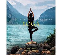 Fifty Places To Practice Yoga Before You Die