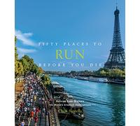Fifty places to run before you die