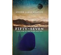 Fifty-Seven: Cold War in the Stars and Sea