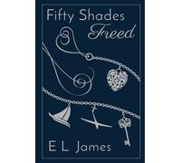 Fifty Shades Freed 10th Anniversary Edition