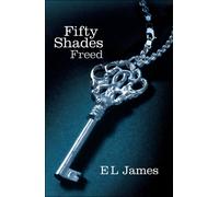 Fifty shades Freed E.L. James (Auteur)