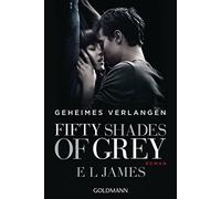 E. L. James – Fifty Shades of Grey – Geheimes Verlangen – Poche