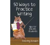 Fifty Ways To Practice Writing