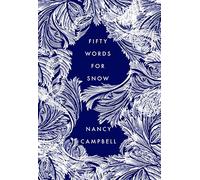 Fifty Words for Snow: A stocking filler full of frosty delights for the word lover in your life