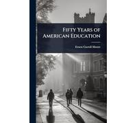 Fifty Years of American Education