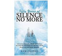 Fifty Years Of Silence No More