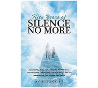 Fifty Years Of Silence No More
