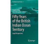 Fifty Years Of The British Indian Ocean Territory