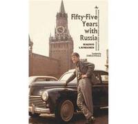 FiftyFive Years with Russia by Magnus Ljunggren Magnus Ljunggren (Auteur)