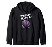Fig Grower Funny What's the Fig Deal Jeu de mots fruits et aliments Sweat à Capuche