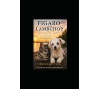 Figaro & Lambchop: Growing Old Together