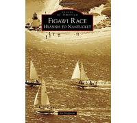 Figawi Race: Hyannis To Nantucket