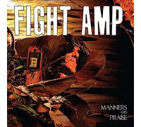 Fight Amp – Manners and Praise – CD