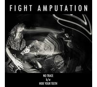 Fight Amputation - Keystone Noise Series #4