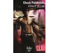 Fight Club - Chuck Palahniuk - Gallimard - Poche - Roman