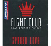 Fight Club Featuring Laurent Konrad - Spread Love