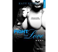Fight for love - Tome 03