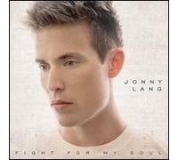 Lang, Jonny - Fight for My Soul [Import]