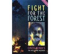 Fight for the Forest 2nd Edition by Tony Gross Chico Mendes, Tony Gross (Auteur)