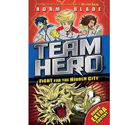 Fight For The Hidden City Adam Blade, (Auteur)