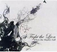 Fight the Lion - When the Mighty Fall