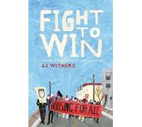 Fight To Win : Inside Poor People's Organizing