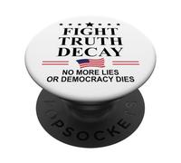 Fight Truth Decay Protest Sign,Defend Democracy Dies Silence PopSockets PopGrip Adhésif