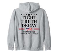 Fight Truth Decay Protest Sign,Defend Democracy Dies Silence Sweat à Capuche