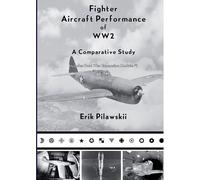 Fighter Aircraft Performance Of Ww2