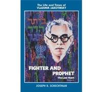Fighter and ProphetThe Last Years by Joesph Schechtman Joesph Schechtman (Auteur)