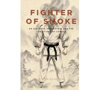Fighter of Smoke: On Distance, Perception, and the Conditions of Combat