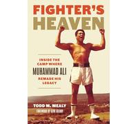 Fighter’s Heaven: Inside the Camp Where Muhammad Ali Remade His Legacy