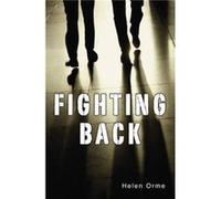 Fighting Back by Orme Helen Helen Orme, Book (Auteur)
