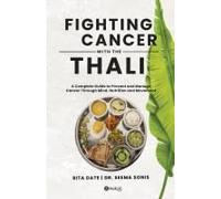 Fighting Cancer With The Thali