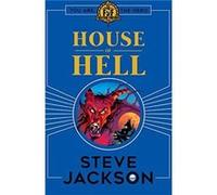 Fighting Fantasy House of Hell by Steve Jackson Steve Jackson, (Auteur)