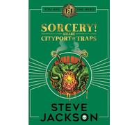 Fighting Fantasy: Sorcery 2: Cityport of Traps