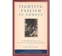 Fighting Fascism in Europe, World War Ii--The Global, Human, and Ethical Dimension, 1 Lawrence Cane (Auteur)