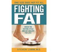 Fighting Fat by Steven Lamm Steven Lamm (Auteur)