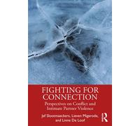 Fighting for Connection Perspectives on Conflict and Intimate Partner Violence - Jef Slootmaeckers - Routledge - ebook (ePub) - Livre